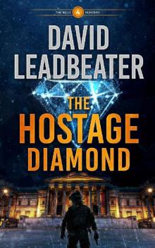 The Hostage Diamond (The Relic Hunters Book 4) The Hostage Diamond (The Relic Hunters Book 4)