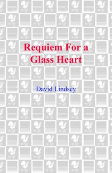 Requiem For a Glass Heart