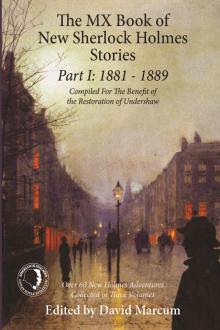 The MX Book of New Sherlock Holmes Stories Part I The MX Book of New Sherlock Holmes Stories Part I