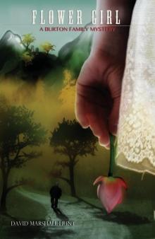 Flower Girl: A Burton Family Mystery