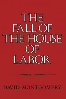 The Fall of the House of Labor