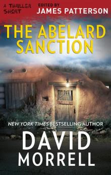 The Abelard Sanction (Thriller: Stories to Keep You Up All Night) The Abelard Sanction (Thriller: Stories to Keep You Up All Night)