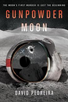 Gunpowder Moon Gunpowder Moon