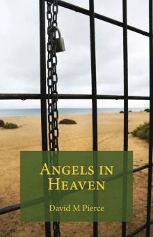 Angels in Heaven (Vic Daniel Series)