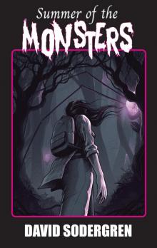 Summer of the Monsters Summer of the Monsters