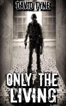 Lost Survival (Book 1): Only The Living