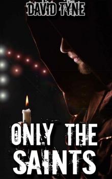 Lost Survival (Book 2): Only The Saints