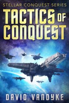 Tactics of Conquest Tactics of Conquest