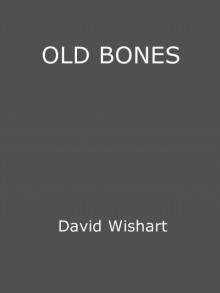 Old Bones (A Marcus Corvinus mystery)