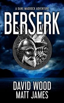 Berserk- a Dane Maddock Adventure