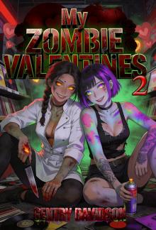 My Zombie Valentines 2: Dead Wax (Keep Portland Undead)