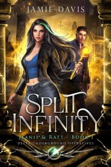 [DUO - Jeanie and Ratt 01] - Split Infinity