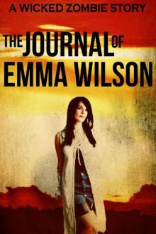 Wicked Series (Short Story): The Journal of Emma Wilson