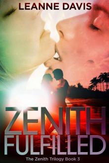 Zenith Fulfilled (Zenith Trilogy, #3)