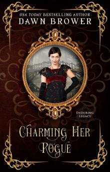 Charming Her Rogue Enduring Legacy 10: A Linked Across Time Novel Charming Her Rogue Enduring Legacy 10: A Linked Across Time Novel
