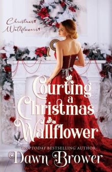 Courting a Christmas Wallflower Courting a Christmas Wallflower