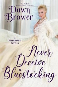 Never Deceive a Bluestocking Never Deceive a Bluestocking
