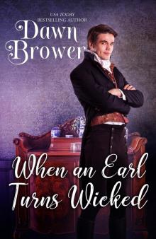 When an Earl Turns Wicked When an Earl Turns Wicked