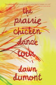 The Prairie Chicken Dance Tour