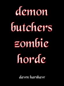 Demon Butchers Zombie Horde
