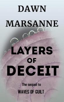 Layers of Deceit Layers of Deceit
