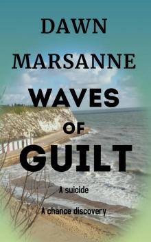Waves of Guilt Waves of Guilt