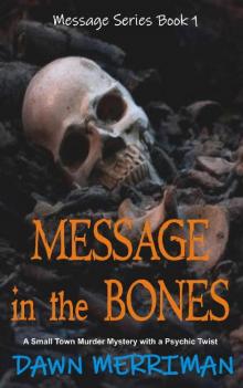 Message in the Bones