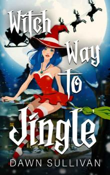 Witch Way To Jingle Witch Way To Jingle