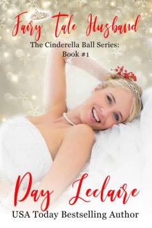 Fairy Tale Husband (The Cinderella Ball Series, Book #1): The Cinderella Ball Series