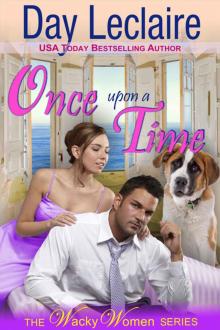 Once Upon a Time (The Wacky Women Series, Book 3)