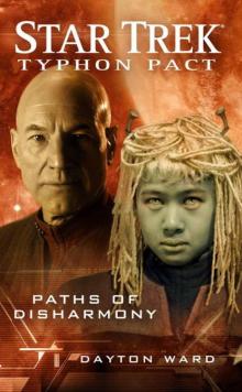 Star Trek: Typhon Pact 04 - Paths of Disharmony Star Trek: Typhon Pact 04 - Paths of Disharmony