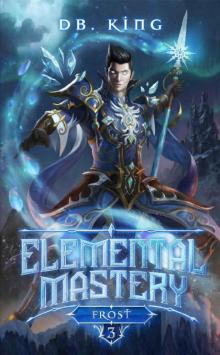 Frost: A LitRPG Adventure