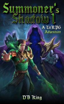 Summoner's Shadow 1: A LitRPG Adventure