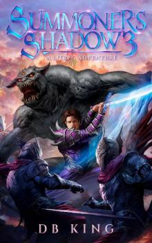 Summoner's Shadow 3: A LitRPG Adventure