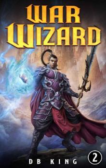 War Wizard 2: An Empire Building Epic Fantasy Series