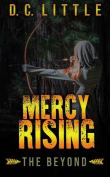 Mercy Rising: The Beyond