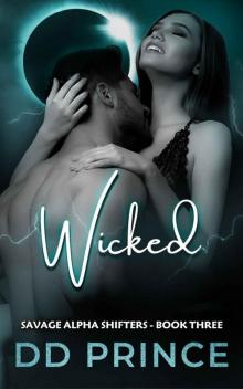 Wicked: A Savage Alpha Shifters Romance