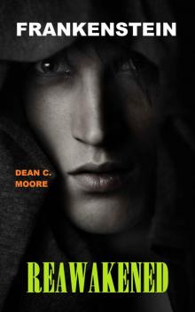 Reawakened (Frankenstein Book 3)