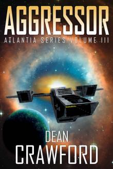 Aggressor (Atlantia Series Book 3)