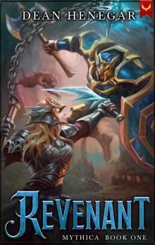 Mythica: Revenant: A LitRPG Adventure