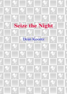 Seize the Night: A Novel (Moonlight Bay Book 2) Seize the Night: A Novel (Moonlight Bay Book 2)