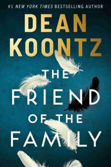 The Friend of the Family The Friend of the Family