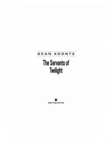 The Servants of Twilight