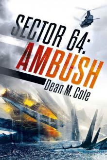 SECTOR 64: Ambush: Sector 64 Book One