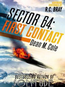 Sector 64: First Contact: A Sector 64 Prequel Novella