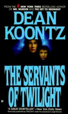 The Servants Of Twilight The Servants Of Twilight