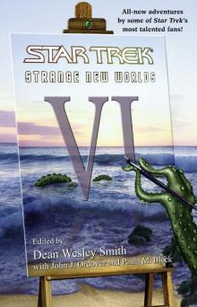 Strange New Worlds VI