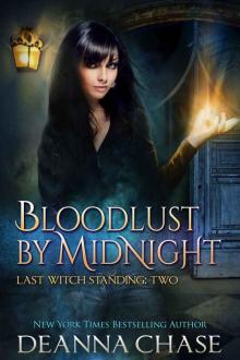 Bloodlust By Midnight (Last Witch Standing Book 2) Bloodlust By Midnight (Last Witch Standing Book 2)