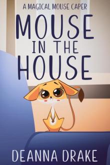 Mouse in the House