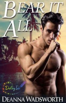 Bear It All (Destiny Ink Romance Book 1)